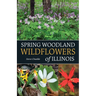 Spring Woodland Wildflowers of Illinois
