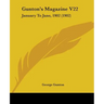 Gunton's Magazine V22: January To June, 1902 (1902)