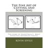 The Fine Art of Cutting and Screening: The Game of Basketball Most Effective Offensive Tactic