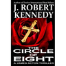 The Circle of Eight: A James Acton Thriller Book #7