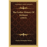 The Gothic History Of Jordanes (1915)