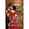 A Match Made at Christmas: A Historical Regency Christmas Romance
