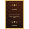 Vivette: Or The Memoirs Of The Romance Association (1897)