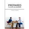 Prepared To Give An Answer: Developing a Biblical BIAS (worldview)