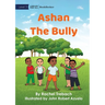 Ashan The Bully