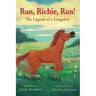 Run, Richie, Run! The Legend of a Longshot