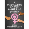 A Vindication of the Rights of Women