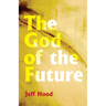 The God of the Future