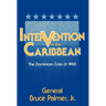 Intervention in the Carribbean