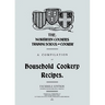 A Compilation of Household Cookery Recipes (1913)