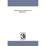 Reminiscences of Fifty Years. by Mark Boyd ...