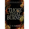 Those That Burned