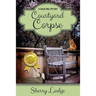Courtyard Corpse: A Cassie Hall Mystery