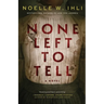 None Left to Tell