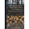 Mycorrhizae of Ponderosa Pine in Nebraska Grassland Soils