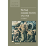 The Nazi Economic Recovery 1932 1938