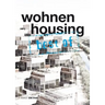 Best of Detail: Wohnen/Housing: Ausgewählte Wohnen-Highlights Aus Detail / Selected Housing Highlights from Detail