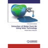 Extraction of Water from Air Using Solar Technology