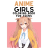 Anime Coloring Book For Teens: Cute Japanese Anime Coloring Pages for Teens and Adults
