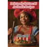 Deliciously Haitian: 95 Authentic Recipes