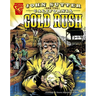 John Sutter and the California Gold Rush