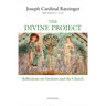The Divine Project: Reflections on Creation and the Church