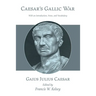 Caesar's Gallic War: With an Introduction, Notes, and Vocabulary