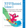 TCP/IP Illustrated, Volume 3: TCP for Transactions, Http, Nntp, and the UNIX Domain Protocols