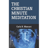 The Christian Minute Meditation