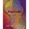 Mother Made Me [Black & White version]: My Survival from Child Abuse and Multiple Personality Disorder