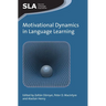 Motivational Dynamics in Language Learning