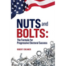 Nuts and Bolts: The Formula for Progressive Electoral Success