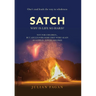 Satch: Why is Life so Hard?