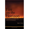 Fire on the Horizon: A Meditation on the Endowment and Love of Atonement