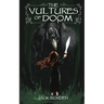 The Vultures of Doom