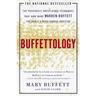 Buffettology: The Previously Unexplained Techniques That Have Made Warren Buffett the Worlds