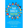 Tough Riddles for Smart Kids: 500 Riddles and Brain Teasers that Will Challenge the Whole Family