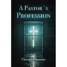 A Pastor's Profession: A Profession of Faith, Innocence, and Hope