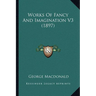 Works Of Fancy And Imagination V3 (1897)