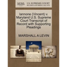 Iannone (Vincent) V. Maryland U.S. Supreme Court Transcript of Record with Supporting Pleadings