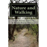 Nature and Walking