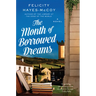 The Month of Borrowed Dreams