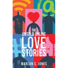 The Untold Online LOVE Stories