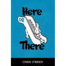 Here or There