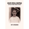 Helen's Special Christmas: An Old-Time Family Story