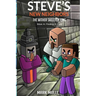 Steve's New Neighbors - The Wither Skeleton King Book 4: Finding a Cure