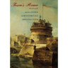 Tosca's Rome: The Play and the Opera in Historical Perspective