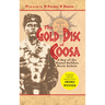 The Gold Disc of Coosa: A Boy of the Mound Builders Meets Desoto