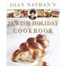 Joan Nathan's Jewish Holiday Cookbook