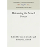 Unionizing the Armed Forces